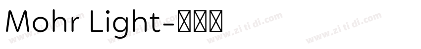 Mohr Light字体转换 Mohr Light字体转换